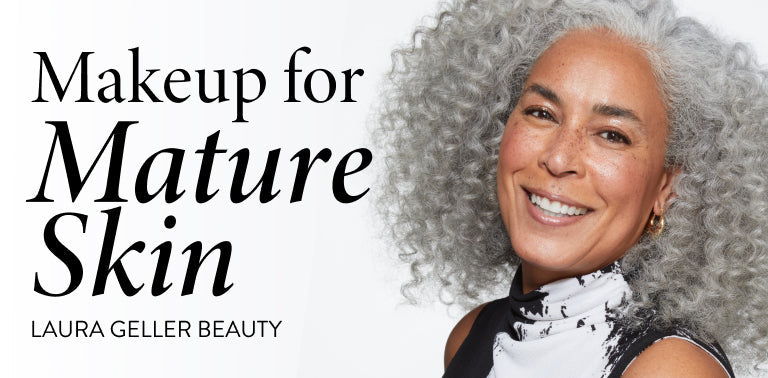 Age Beautifully: Laura Geller Makeup for Mature Skin