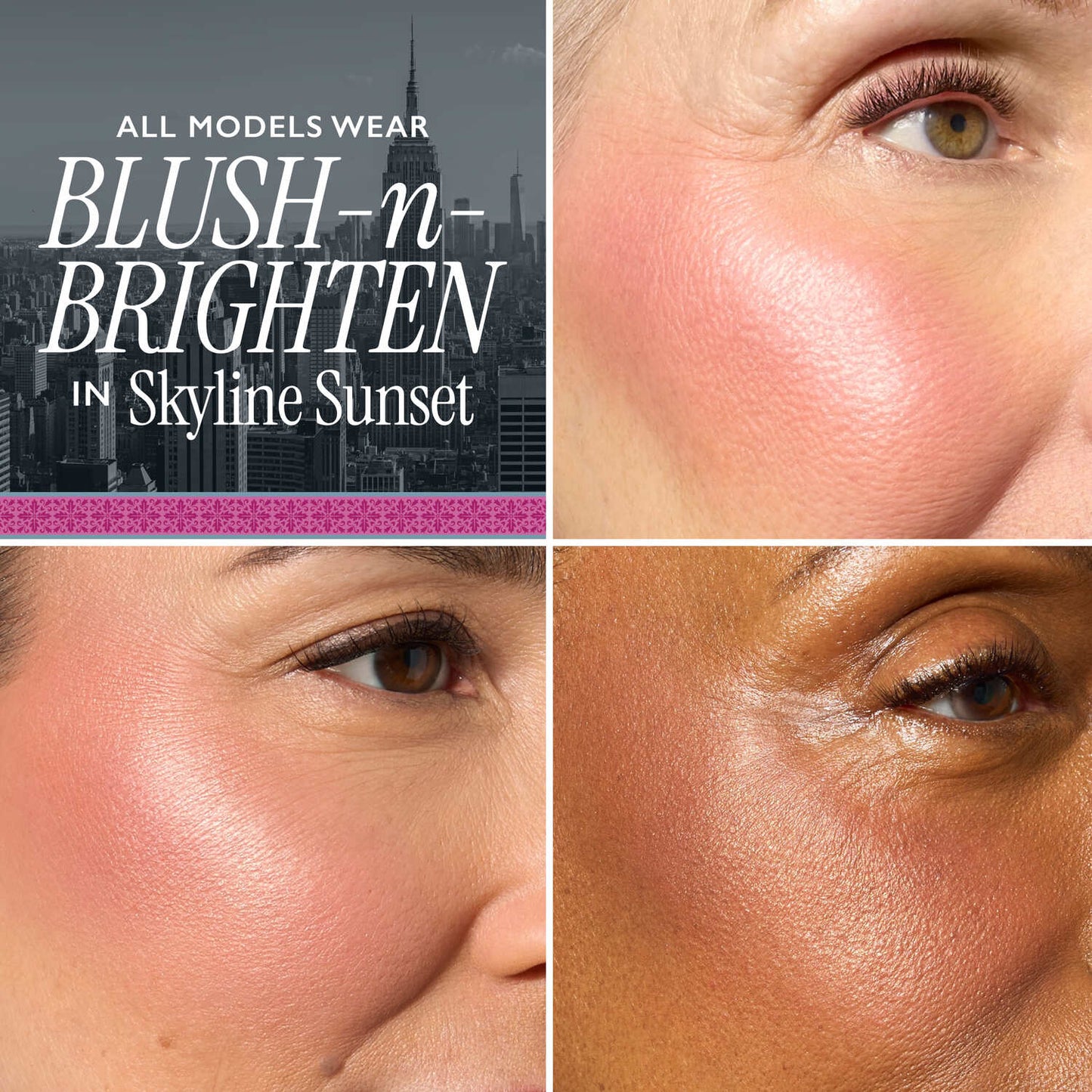 Blush-n-Brighten Skyline Sunset model gird