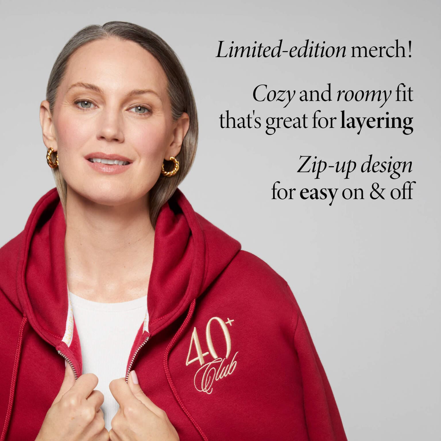 The 40+ Club Zip-Up Sweatshirt - benefits