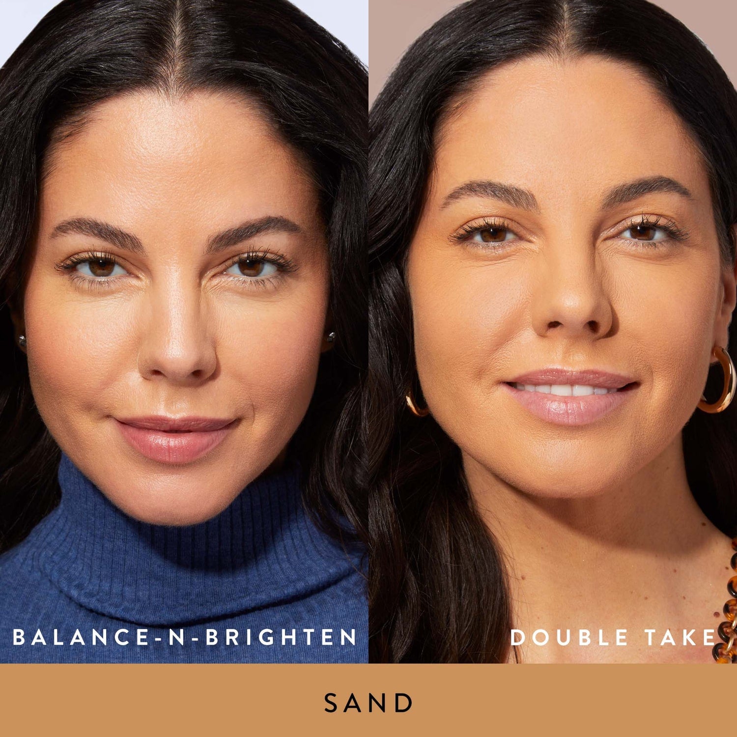 Light & Full Coverage - Model B&A -  Sand