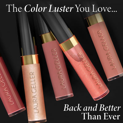 Color Luster Lip Gloss is back 