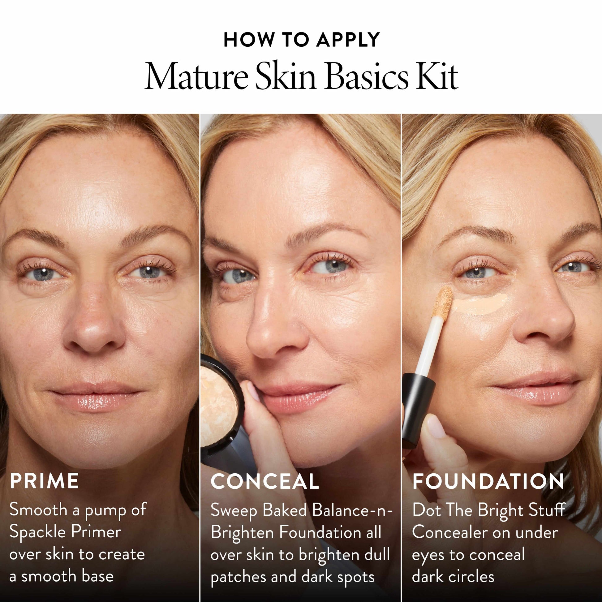 Mature Skin Basics Kit (3 PC) 2.0 How to Apply