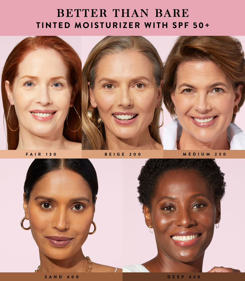 Better than Bare Tinted Moisturizer With SPF 50+ Model Shade Chart 